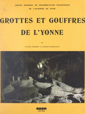 cover image of Grottes et gouffres de l'Yonne
